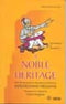 A Noble Heritage : A Collection Of Short Stories Based On The Folklore Of Saurashtra