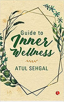 Guide To Inner Wellness