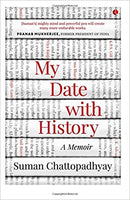 My Date with History: A Memoir
