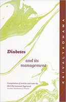 Diabetes & Its Management by Shri Parmanada Arawal