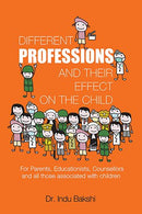 Different Professions and their Effect on the Child