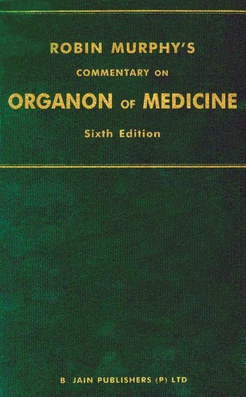 Robin Murphy's Commentary on Organon of Medicine