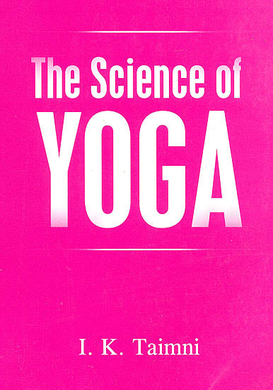 The Science of Yoga: The Yoga-Sutras of Patanjali in Sanskrit by I. .K. Taimni (Paperback)