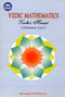 Vedic Mathematics Teacher's Manual (3 Vol. Set)