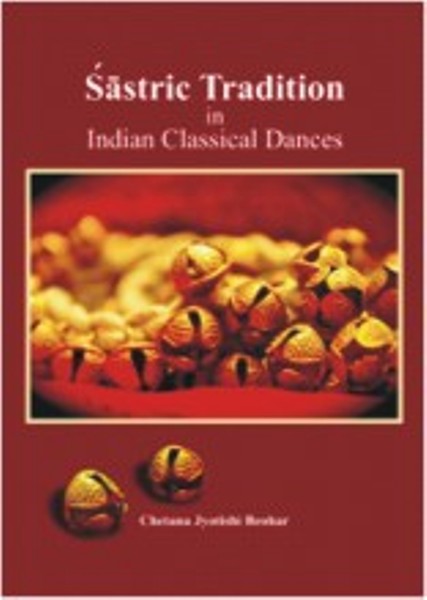 Sastric Tradition in Indian Classical Dances