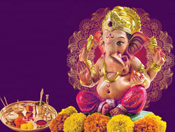 Ganesh Chaturthi (Birth Festival of The Lord)