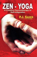 Zen - Yoga: A Creative Psychotheraphy to Self-Integration