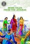 More Tales from the Jatakas: 3 in 1