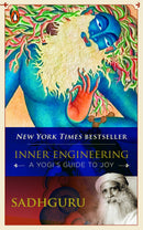 Inner Engineering A Yogi’s Guide to Joy