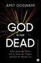 God is Not Dead