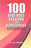 100 Viva-Voce Sessions In Homoeopathy For Bhms Students