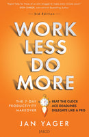 Work Less, Do More
