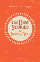100 Desi Stories to Inspire You
