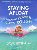 Staying Afloat When the Water Gets Rough