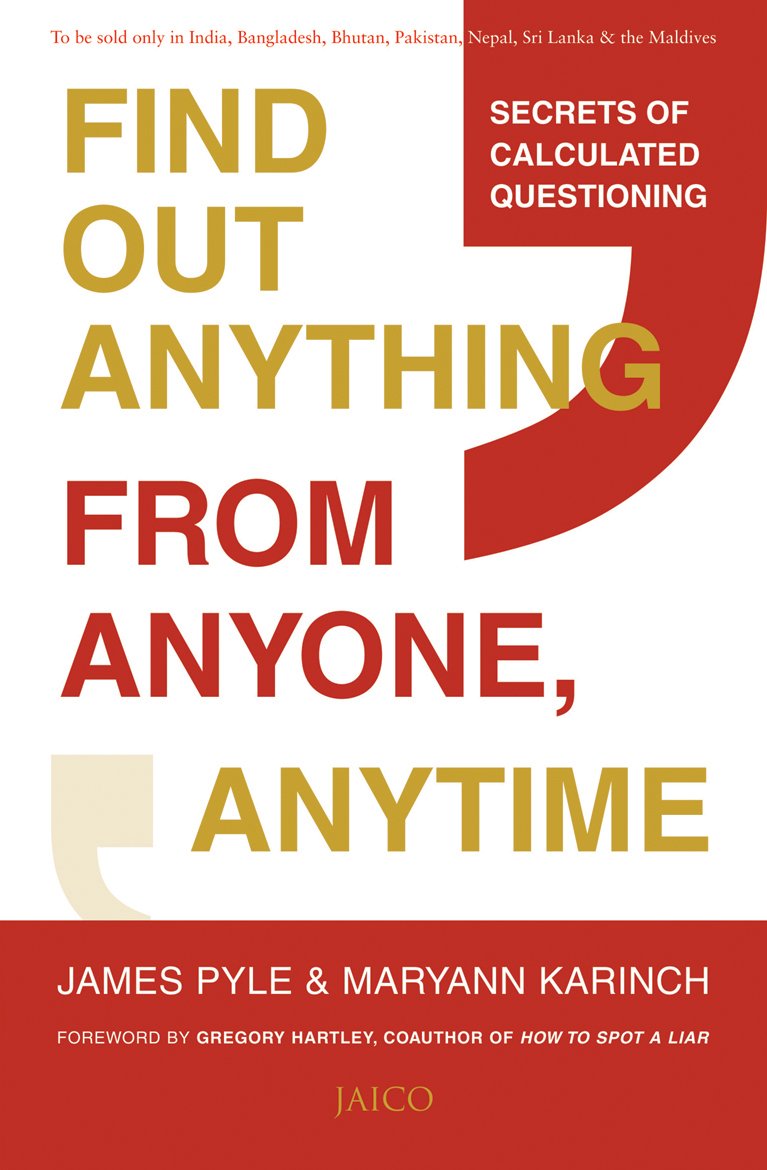 Find Out Anything from Anyone, Anytime