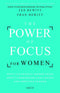 The Power of Focus for Women