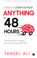 How to Learn Almost Anything in 48 Hours