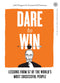 Dare to Win