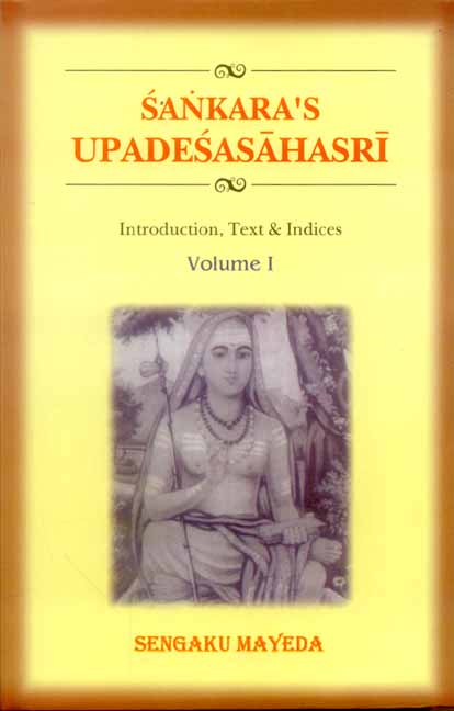 The Upadesasahasri of Sankara (2 Vols.)