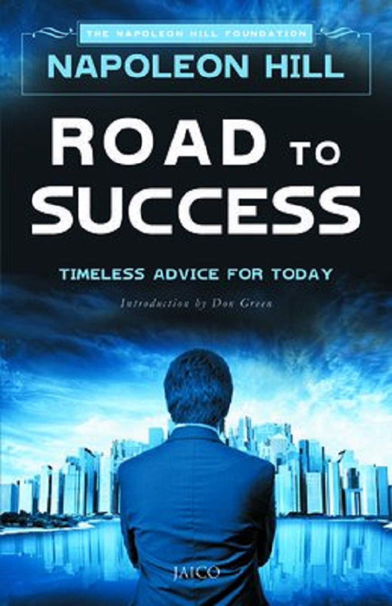 Road to Success: Timeless Advice for Today