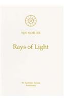 Rays of Lights: Selected Sayings of the Mother Alfassa, Mirra