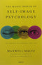 The Magic Power of Self Image Psychology