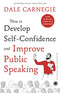 How to Develop Selfconfidence Improve Public Speaking)