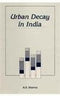 Urban decay in India, c. 300-c. 1000 [Hardcover] Sharma, Ram Sharan