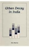 Urban decay in India, c. 300-c. 1000 [Hardcover] Sharma, Ram Sharan