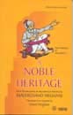 A Noble Heritage : A Collection Of Short Stories Based On The Folklore Of Saurashtra
