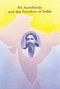 Sri Aurobindo and the Freedom of India: Selections from the Works of Sri Aurobindo with Supplementary Notes and Texts Poddar, C.; Sarkar, M. and Zwicker, Bob