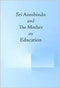 Sri Aurobindo and the Mother on Education (English Edition)