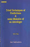 Tried Techniques of Predictions and Some Memoirs of an Astrologer: Hindu Astrology Series [Paperback] K. N. Rao