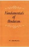 Fundamentals of Hinduism, A Rational Analysis [Hardcover] P. L Bhargav