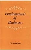 Fundamentals of Hinduism, A Rational Analysis [Hardcover] P. L Bhargav