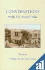 Conversations with Sri Aurobindo [Paperback] Pavitra (Philippe Barbier Saint Hilaire)