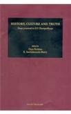 History, culture, and truth: Essays presented to D.P. Chattopadhyaya [Hardcover] Krishna, Daya and Murty, K.Satchidananda