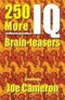 250 More IQ Brain-Teasers