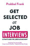 Get Selected At Job Interviews