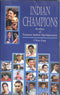 Indian Champions: Profiles of Famous Indian Sportspersons