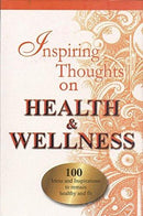 Inspiring Thoughts on Health & Wellness