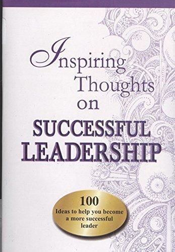 Inspiring Thoughts on Successful Leadership