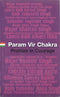 Paramvir Chakra: Profiles in Courage