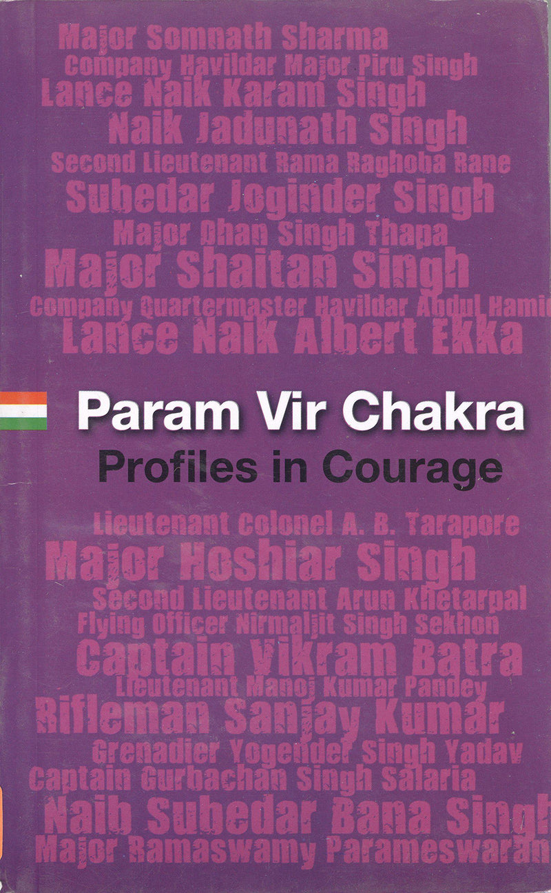 Paramvir Chakra: Profiles in Courage