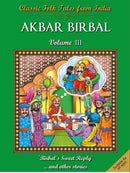 Classic Folk Tales From India : Akbar Birbal Vol III