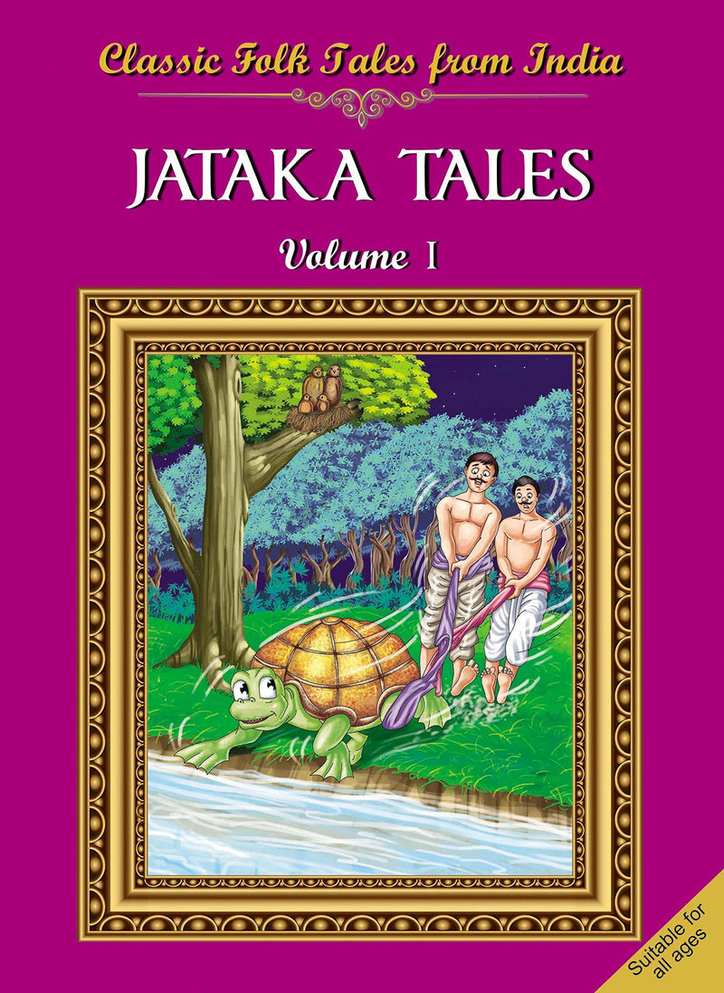 Classic Folk Tales From India : Jataka Tales Vol I