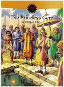 The Priceless Gem A Jataka Tale