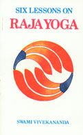 SIX LESSONS ON RAJA YOGA [Paperback]