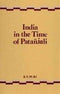 India in the Time of Patanjali [Hardcover] Puri, B. N.