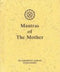 Mantras of the Mother [Hardcover] The Mother and Ashram, Sri Aurobindo